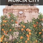 Murcia City Guide Murcia City Guide